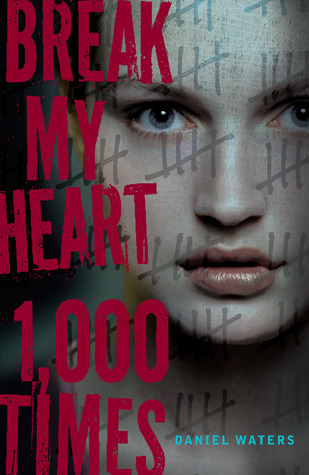 Break My Heart 1,000 Times (2012)