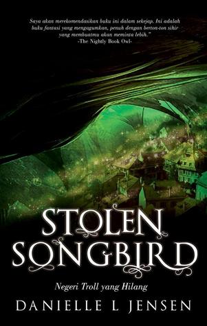 Stolen Songbird - Negeri Troll yang Hilang