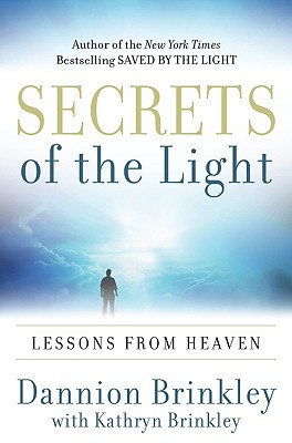 Secrets of the Light: Lessons from Heaven (2008)