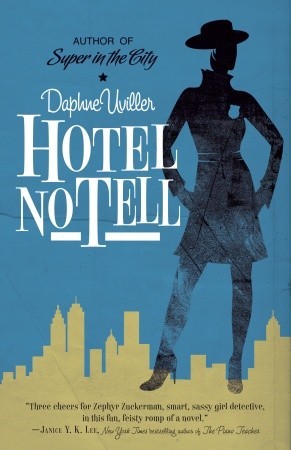Hotel No Tell: A Novel