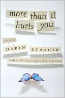 More Than it Hurts You (2008)