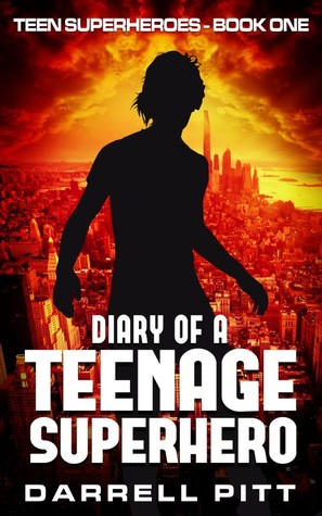 Diary of a Teenage Superhero (2012)