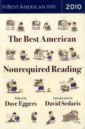 The Best American Nonrequired Reading 2010 (2010)