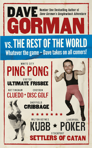 Dave Gorman vs. the Rest of the World: Whatever the Game — Dave Takes on All Comers!
