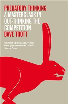 Predatory Thinking: A Masterclass in Out-Thinking the Competition (2013)