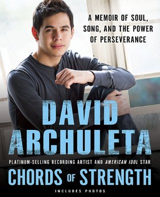 Chords of Strength: A Memoir of Soul, Song and the Power of Perseverance (2010)