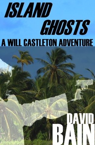 Island Ghosts: A Will Castleton Adventure (2000)