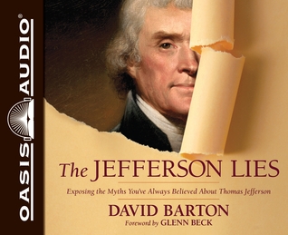 The Jefferson Lies (Library Edition): Exposing the Myths You've Always Believed About Thomas Jefferson
