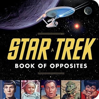Star Trek Book of Opposites (2011)