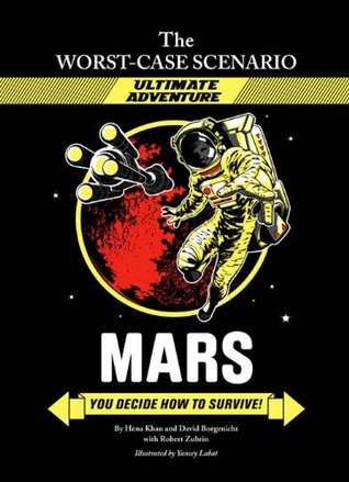 The Worst-Case Scenario Ultimate Adventure Novel: Mars (2011)