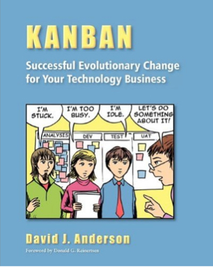 Kanban: Successful Evolutionary Change for Your Technology Business (2010)