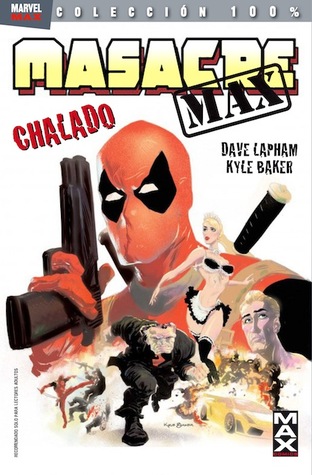Masacre Max: Chalado (2011)