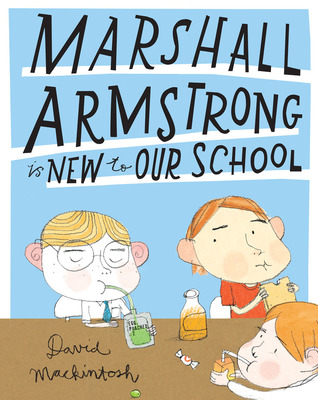 Marshall Armstrong is New to Our School (2011)