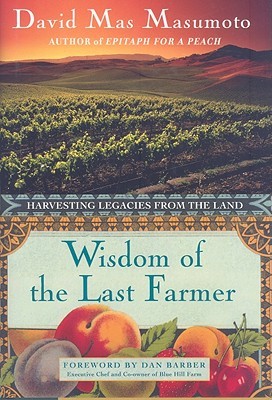 Wisdom of the Last Farmer: The Legacy of Generations (2009)