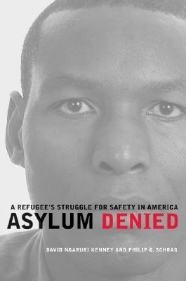 Asylum Denied: A Refugee's Struggle for Safety in America (2008)