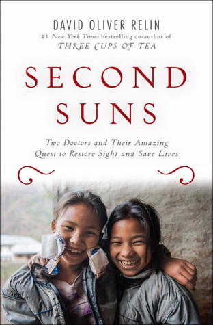 Second Suns: Two Doctors and Their Amazing Quest to Restore Sight and Save Lives (2013)