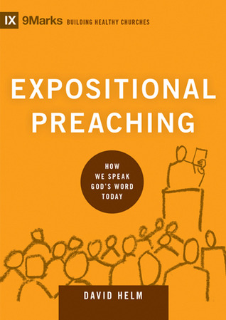 Expositional Preaching: How We Speak God's Word Today (2014)