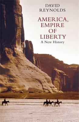 America, Empire of Liberty: A New History (2009)