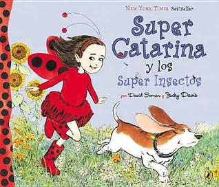 Super Catarina Y Los Super Insectos