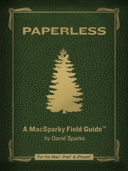 Paperless: A MacSparky Field Guide (2012)