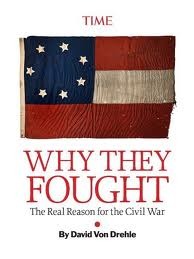 Why They Fought: The Real Reason for the Civil War