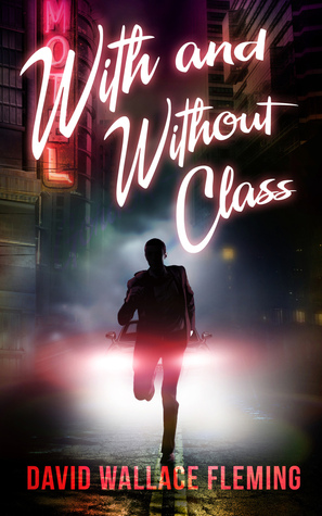 With and Without Class (2014)