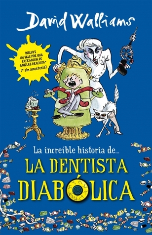 La increíble historia de... La dentista diabólica
