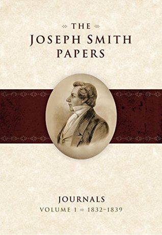 The Joseph Smith Papers, Journals: 1832-1839 (2008)