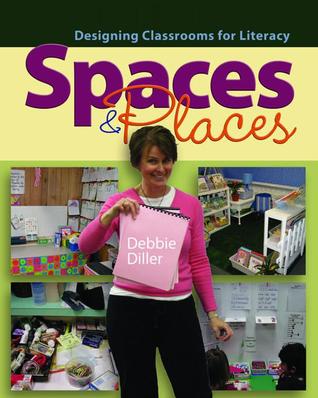 Spaces & Places: Designing Classrooms for Literacy (2008)