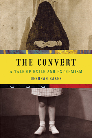 The Convert: A Tale of Exile and Extremism (2011)