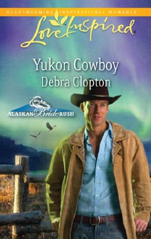 Yukon Cowboy (Mills & Boon Love Inspired) (2013)