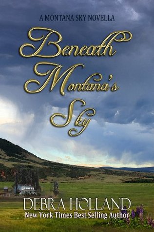 Beneath Montana's Sky: A Montana Sky Novella (2000)