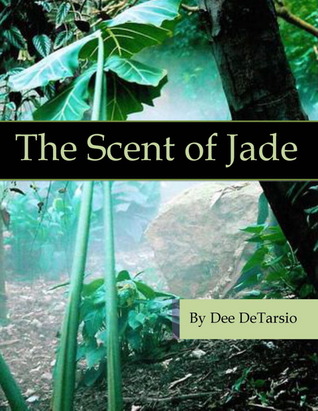 The Scent of Jade