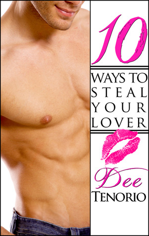 10 Ways To Steal Your Lover