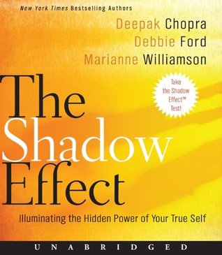 The Shadow Effect CD: Illuminating the Hidden Power of Your True Self (2010)