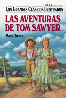 Las Aventuras De Tom Sawyer (Los Grandes Clasicos Ilustrados) (1979)