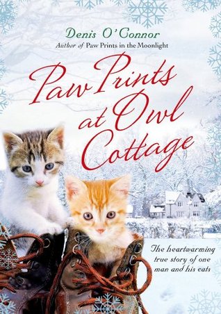 Paw Prints at Owl Cottage: The Heartwarming True Story of One Man and His Cats (2013)