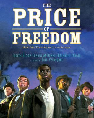 The Price of Freedom: How One Town Stood Up to Slavery (2013)