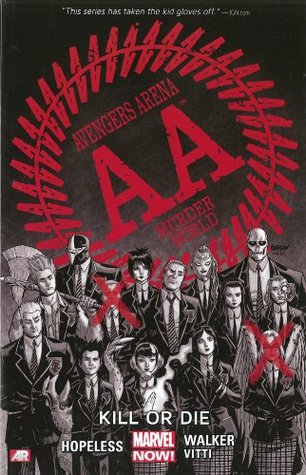 Avengers Arena, Vol. 1: Kill or Die (2013)