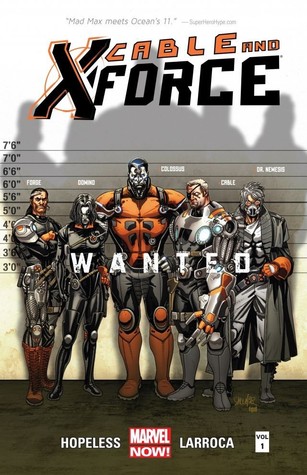 Cable and X-Force, Vol. 1: Wanted (2013)