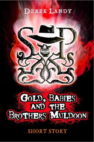 Gold, Babies and the Brothers Muldoon (2011)