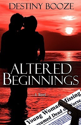 Altered Beginnings (2009)