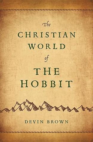 The Christian World of the Hobbit (2012)