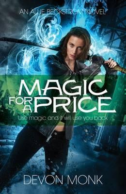 Magic for a Price. by Devon Monk