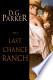 Last Chance Ranch (2011)