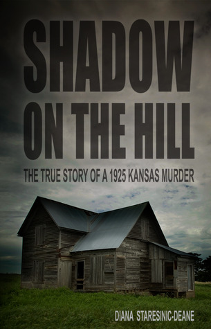 Shadow on the Hill: The True Story of a 1925 Kansas Murder (2013)