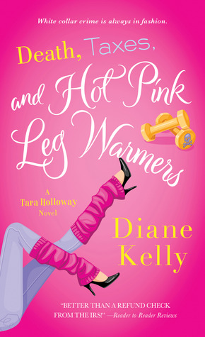 Death, Taxes, and Hot-Pink Leg Warmers (2013)