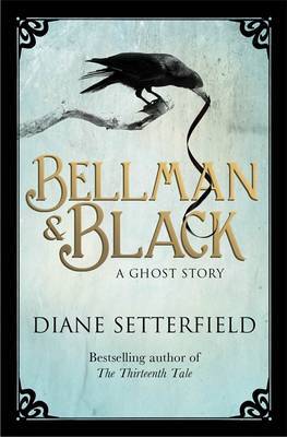 Bellman and Black: A Ghost Story