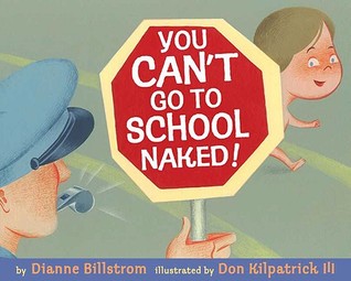 You Can't Go To School Naked! (2008)