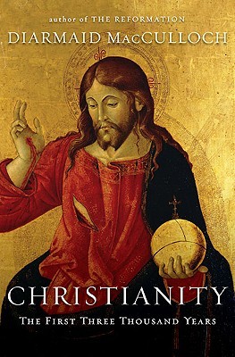 Christianity: The First Three Thousand Years (2009)